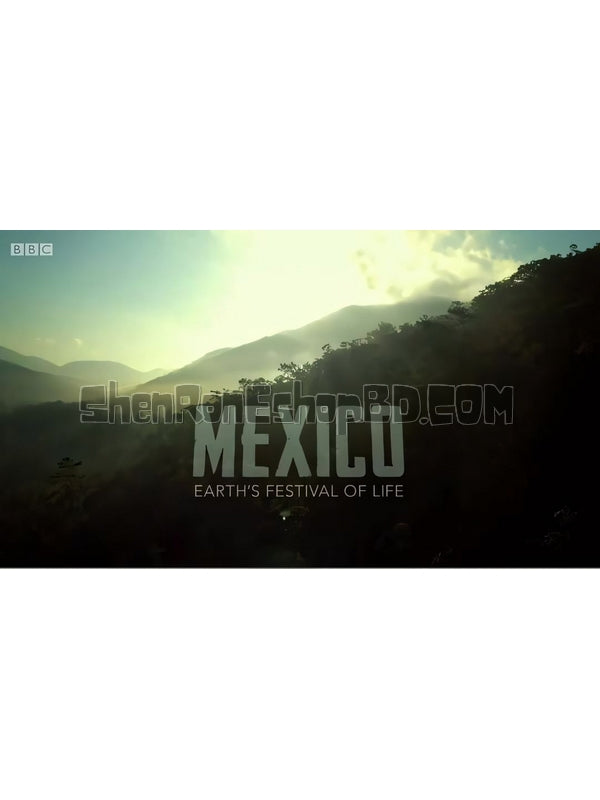 SRB10758 【Bbc：墨西哥-地球生命的狂歡 Mexico：Earth'S Festival Of Life】紀錄片 BD25G 不附粵配 附中文字幕 01碟