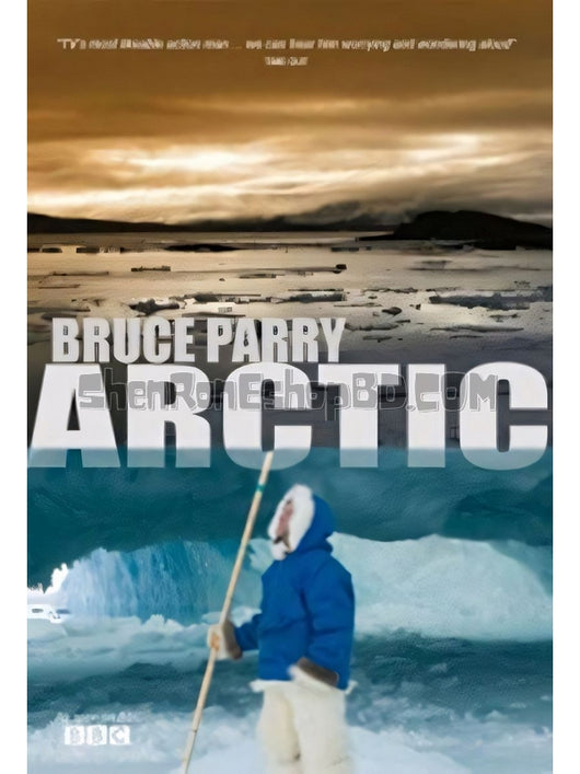 SRB14062 【與布魯斯·帕裡遊北極 Arctic With Bruce Parry】紀錄片 BD25G 不附粵配 附中文字幕 02碟