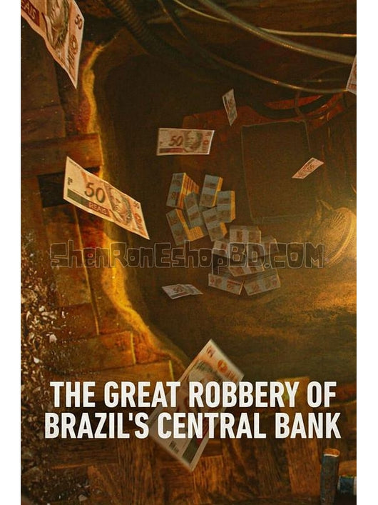 SRB29453 【巴西央行大劫案 Hei$T：The Great Robbery Of Brazil'S Central Bank‎】紀錄片 BD25G 不附粵配 附中文字幕 01碟