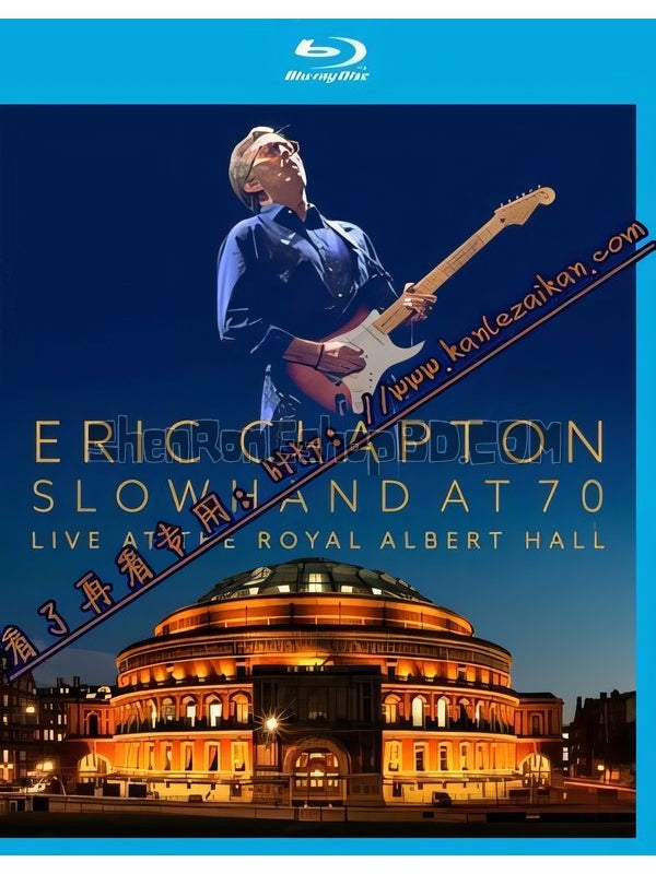 SRB05590 【慢手老人：艾力克萊普頓70歲演唱會 Slowhand At 70 Live At The Royal Albert Hall】音樂 BD25G 不附粵配 附中文字幕 01碟